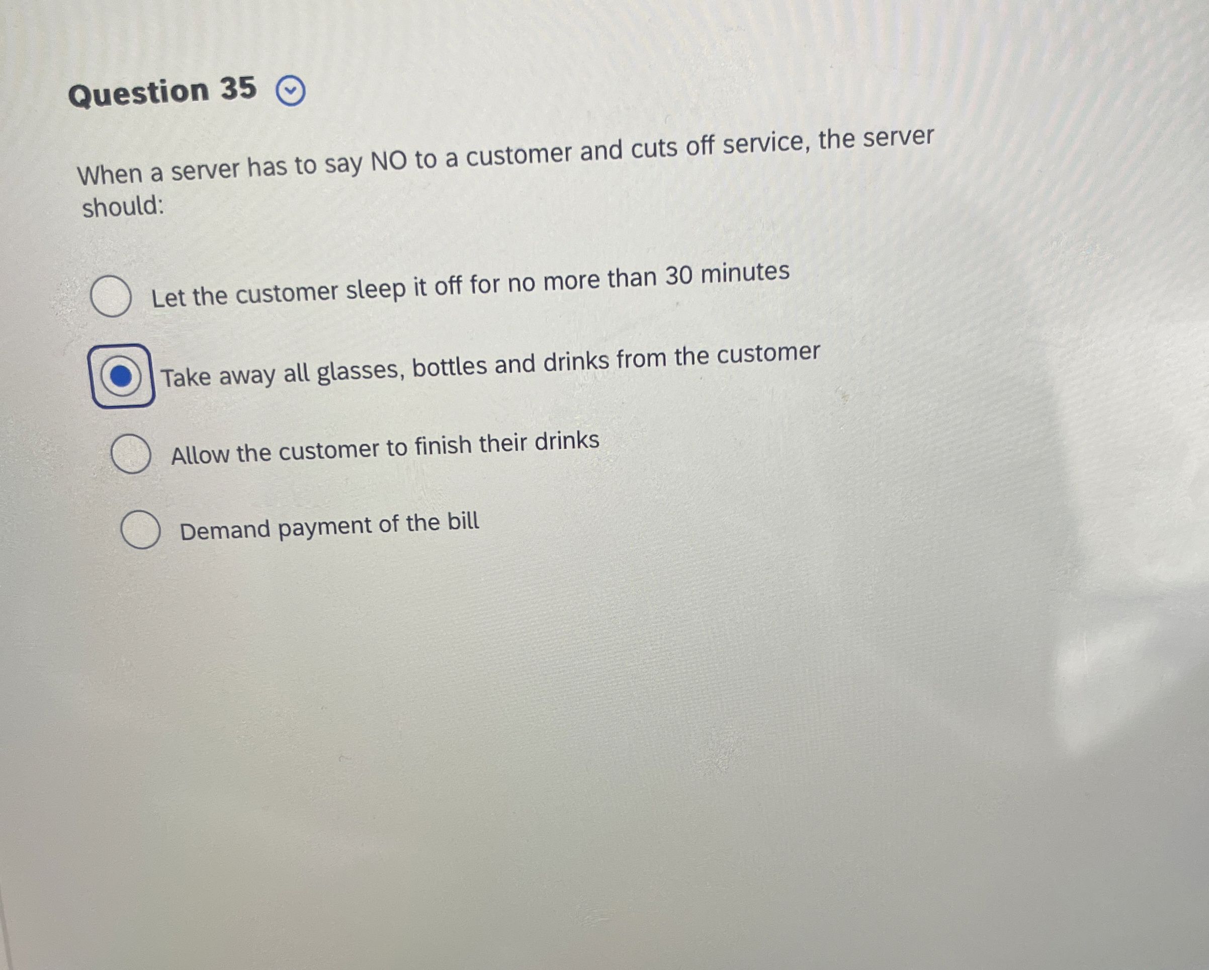 Question 3 5 When a server has to say NO to a