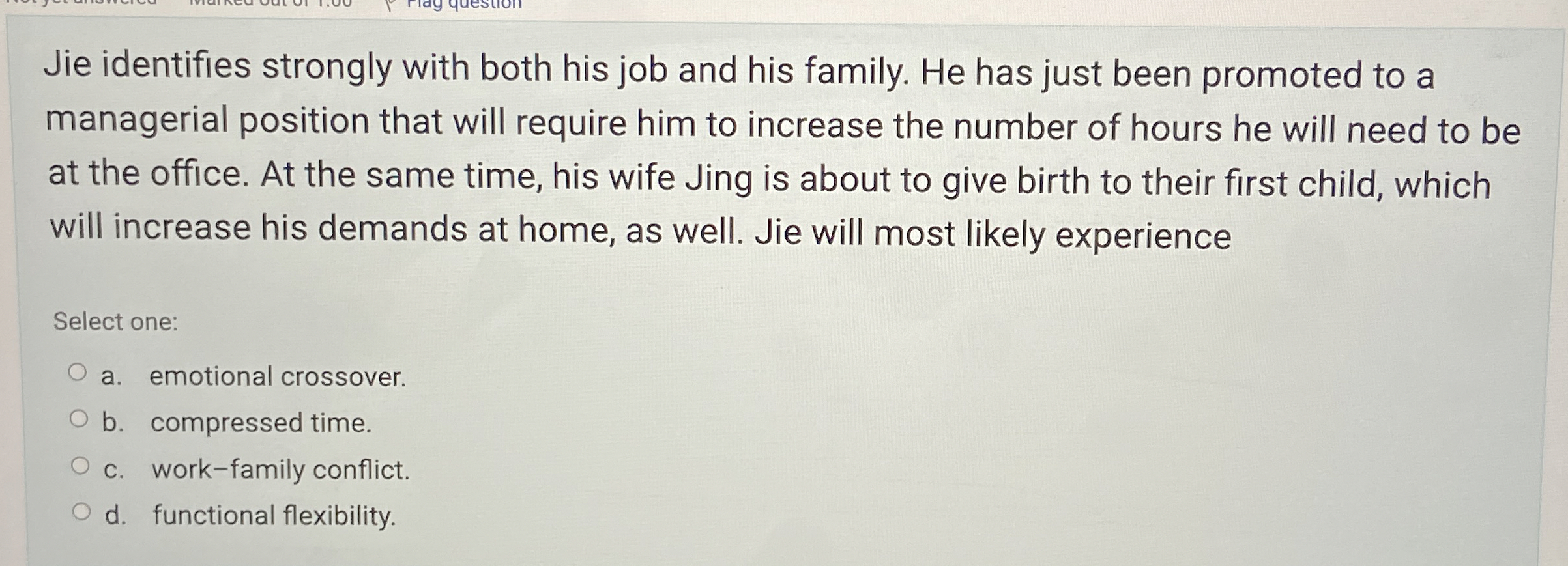 Jie identifies strongly with both his job and his