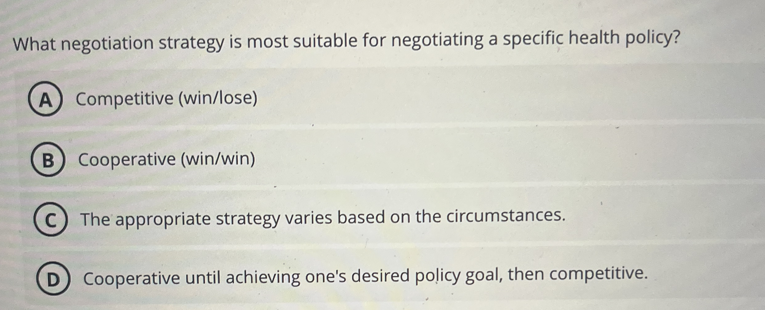 What negotiation strategy is most suitable for
