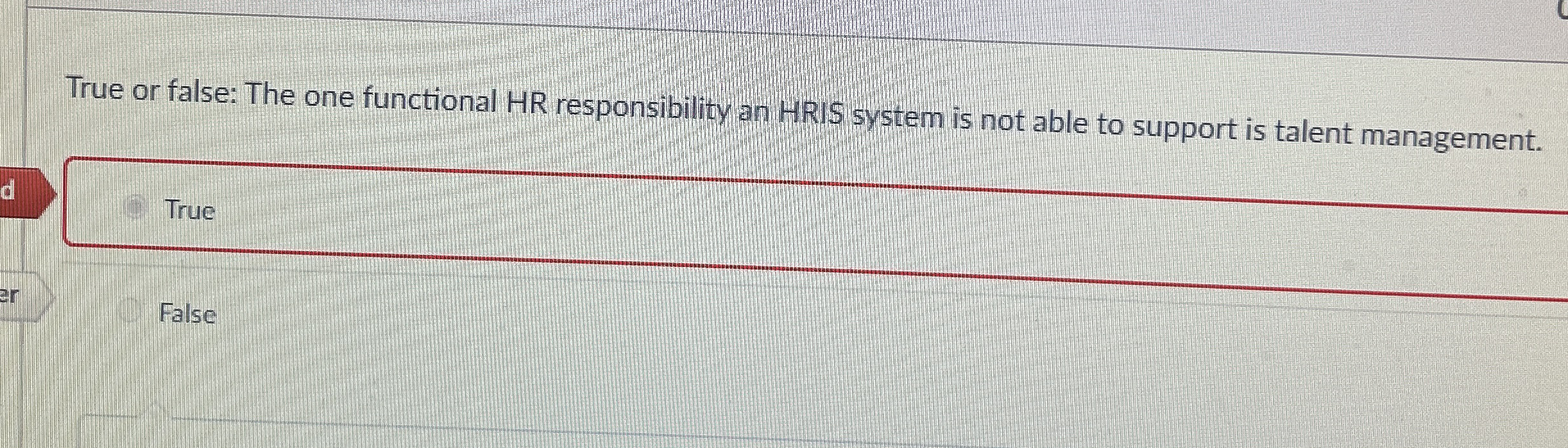 True or false: The one functional HR