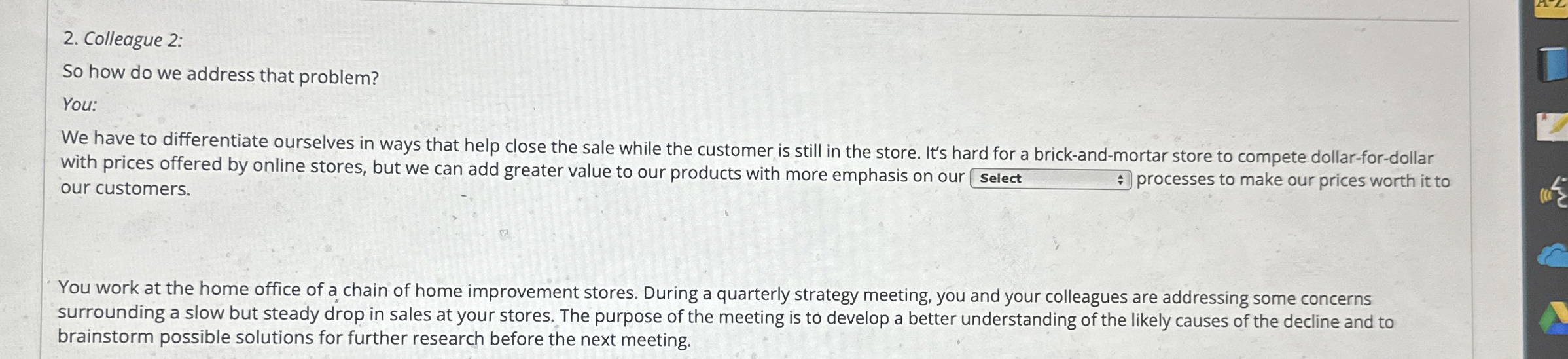 Colleague 2 : So how do we address that problem?