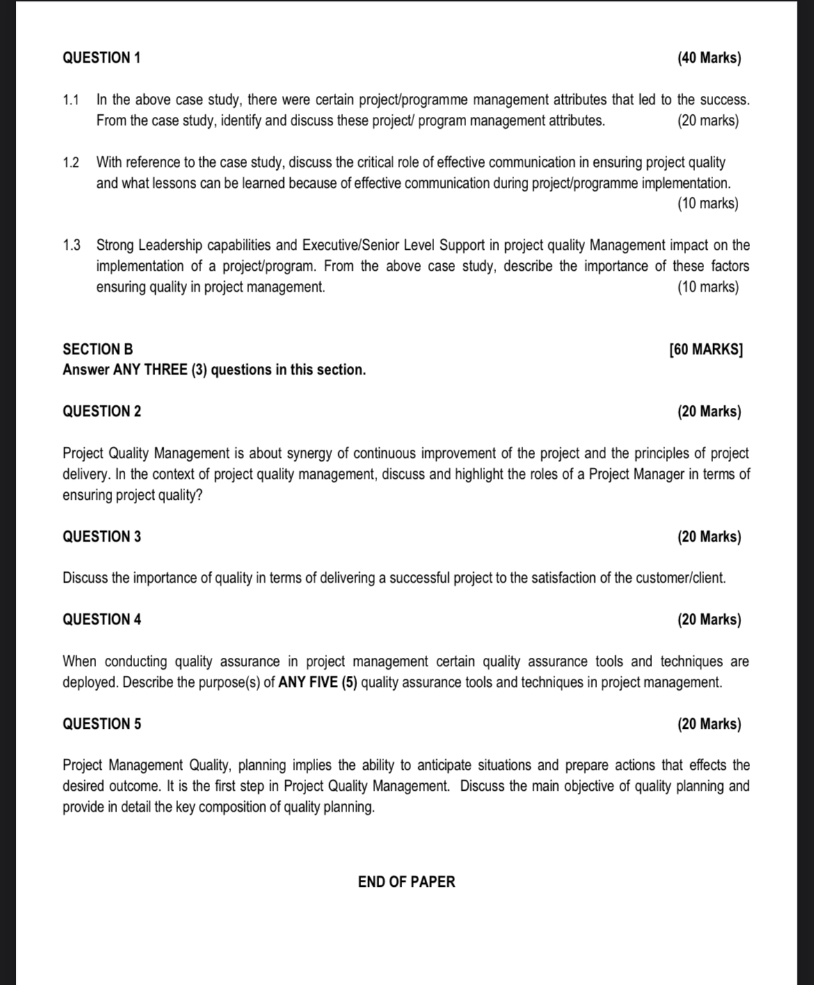 QUESTION 1 ( 4 0 Marks ) 1 . 1 In the above case