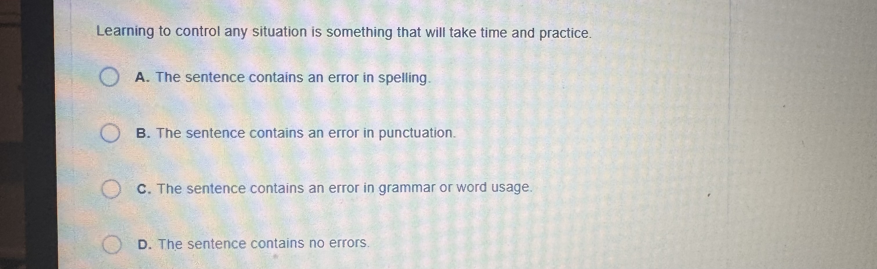 Learning to control any situation is something