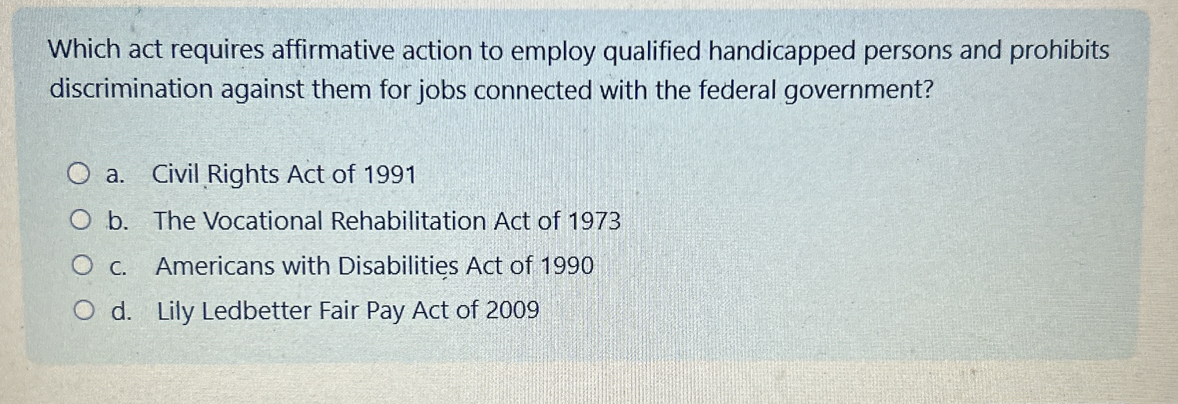 Which act requires affirmative action to employ