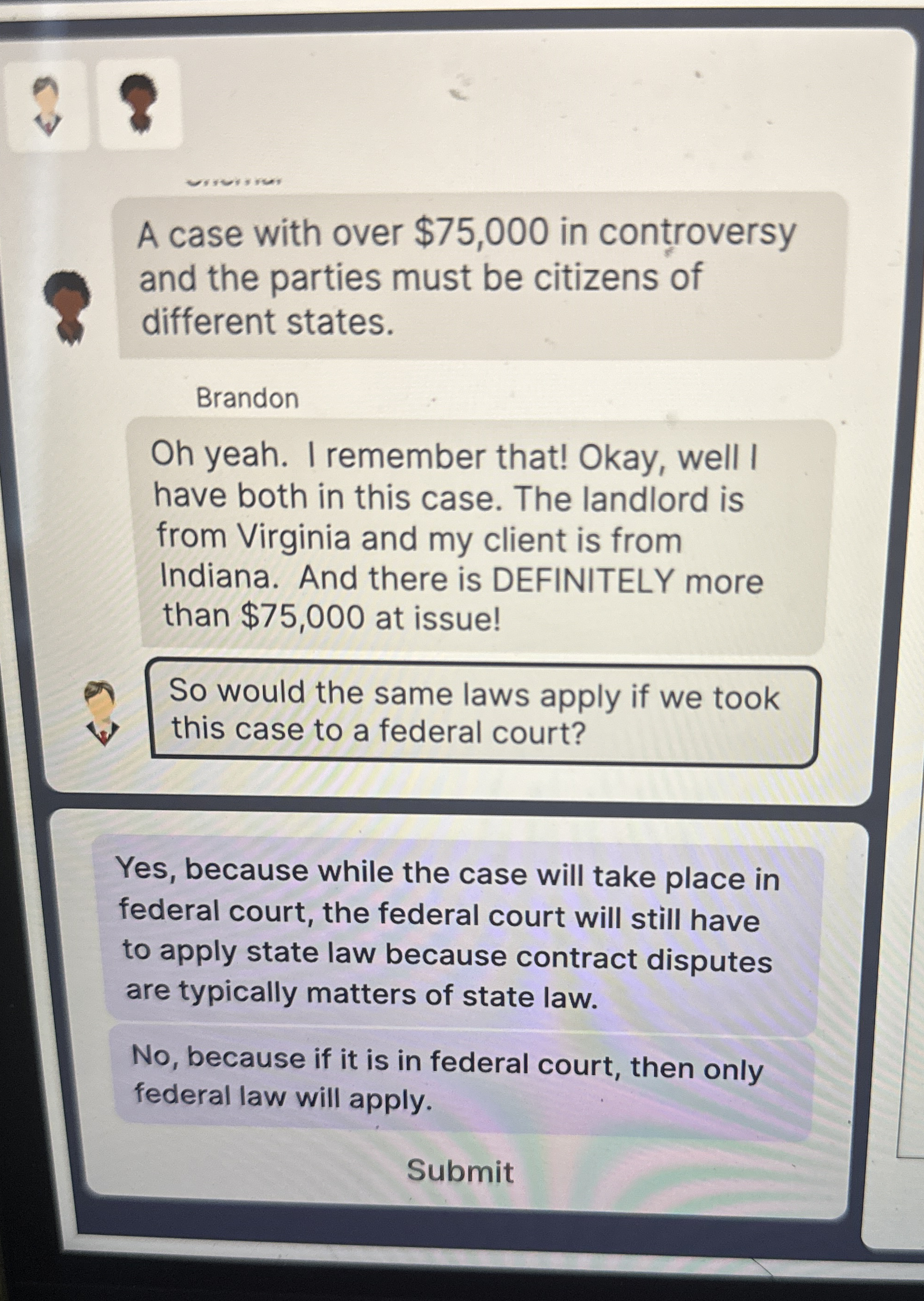 A case with over $ 7 5 , 0 0 0 in controversy and