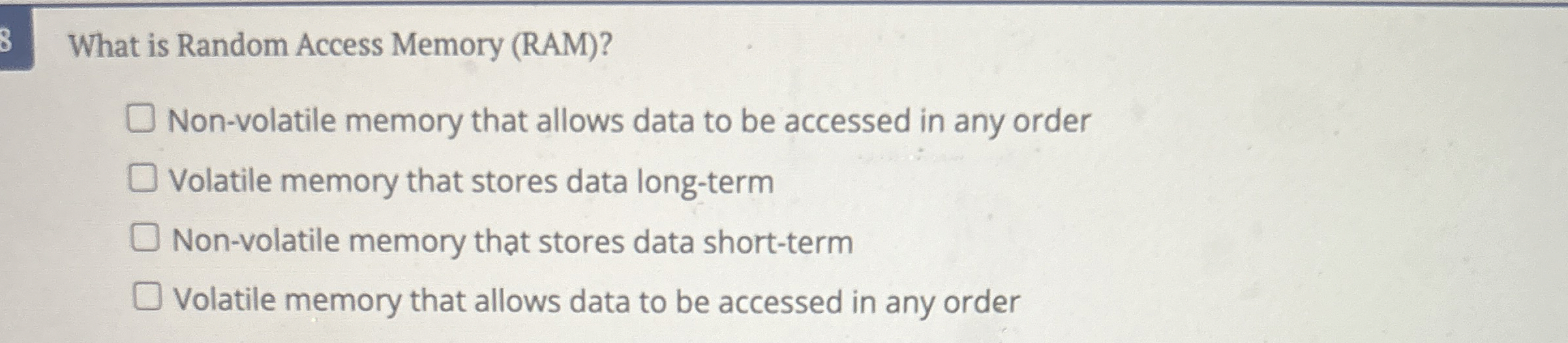 What is Random Access Memory ( RAM ) ? Non -