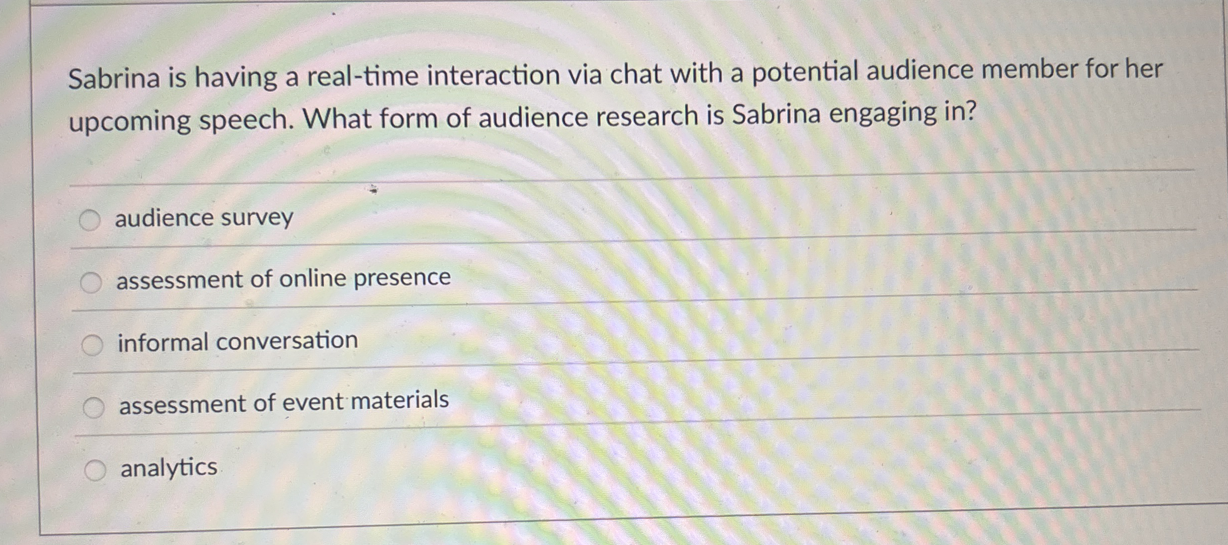 Sabrina is having a real - time interaction via