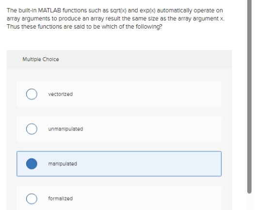 The bullt - In MATLAB functions such as sqrt ( x