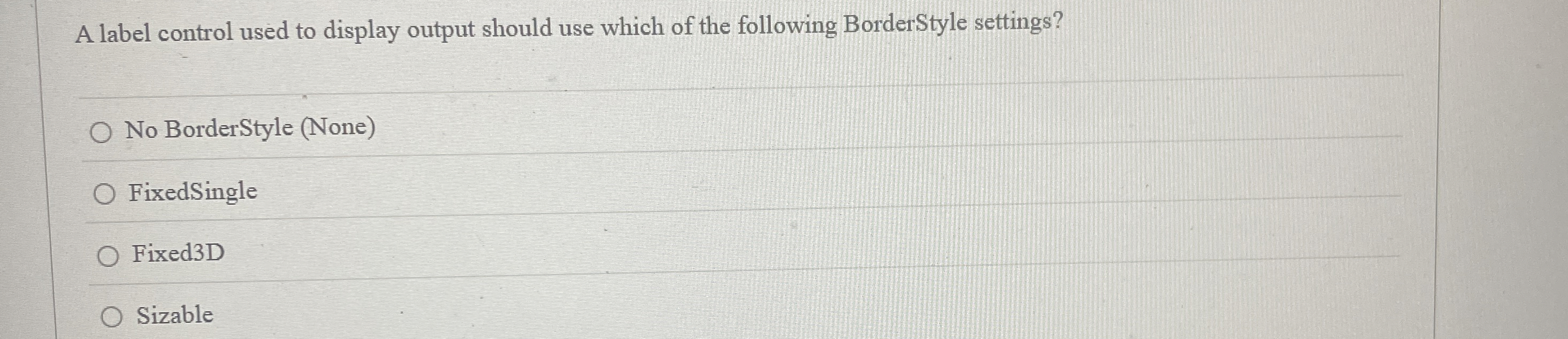 A label control used to display output should use