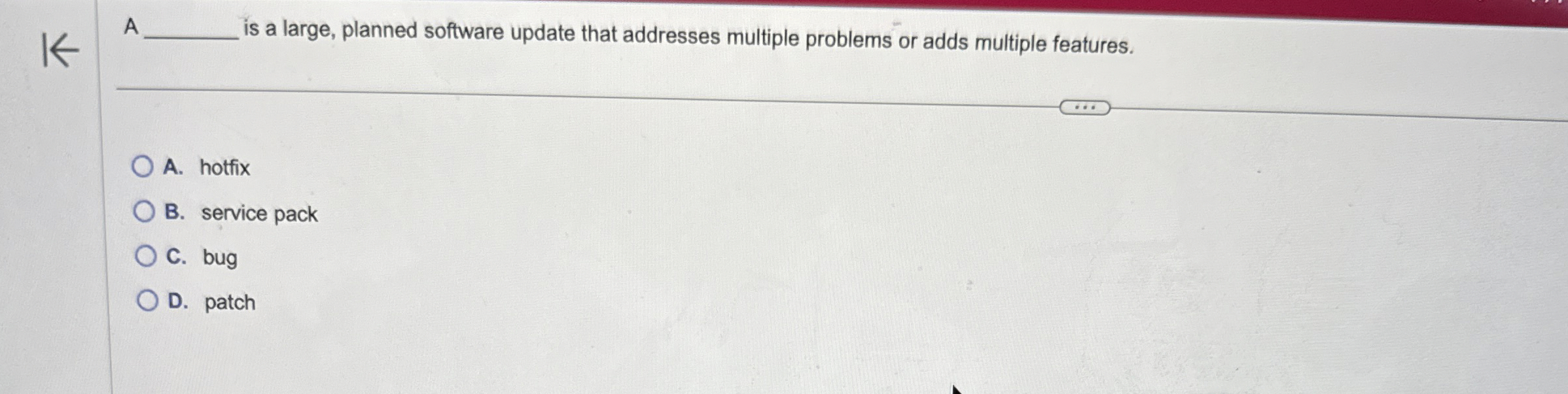 A is a large, planned software update that