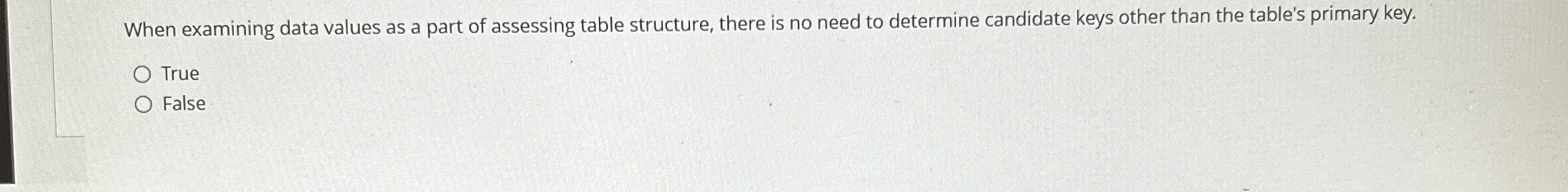 When examining data values as a part of assessing