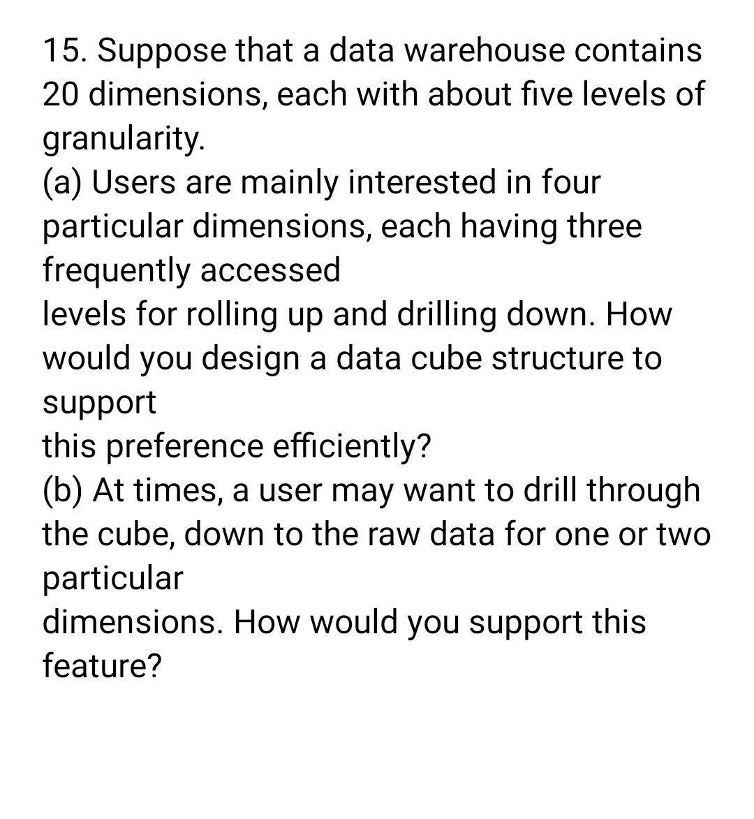 2 . Suppose that a data warehouse contains 2 0