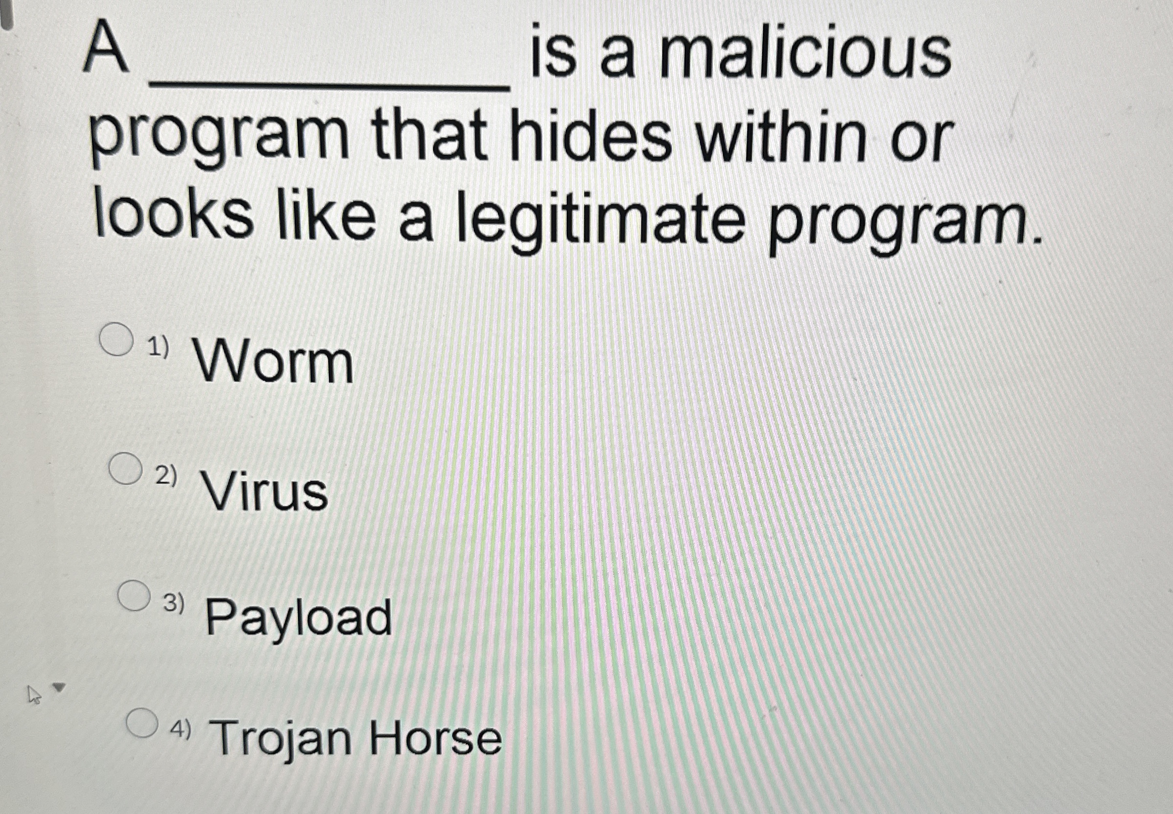 A is a malicious program that hides within or