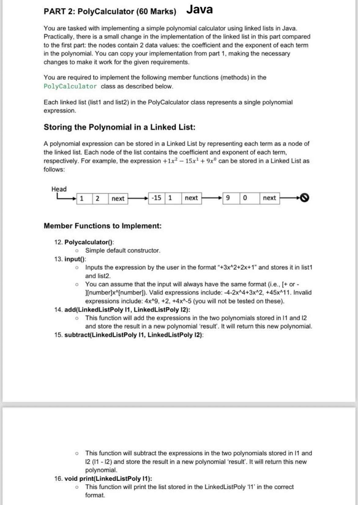 PART 2 : PolyCalculator ( 6 0 Marks ) Java You