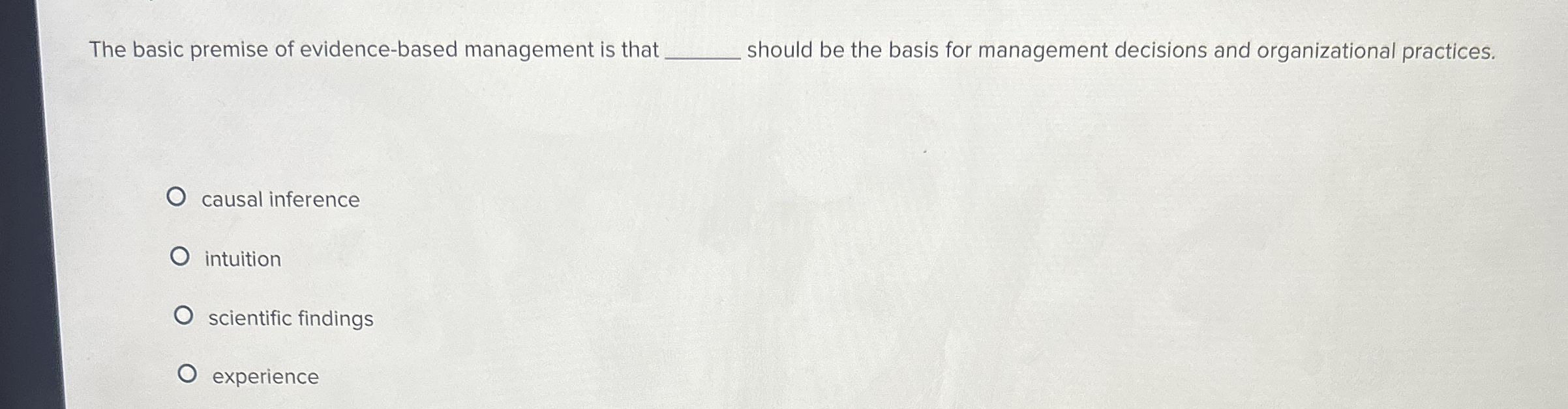The basic premise of evidence - based management