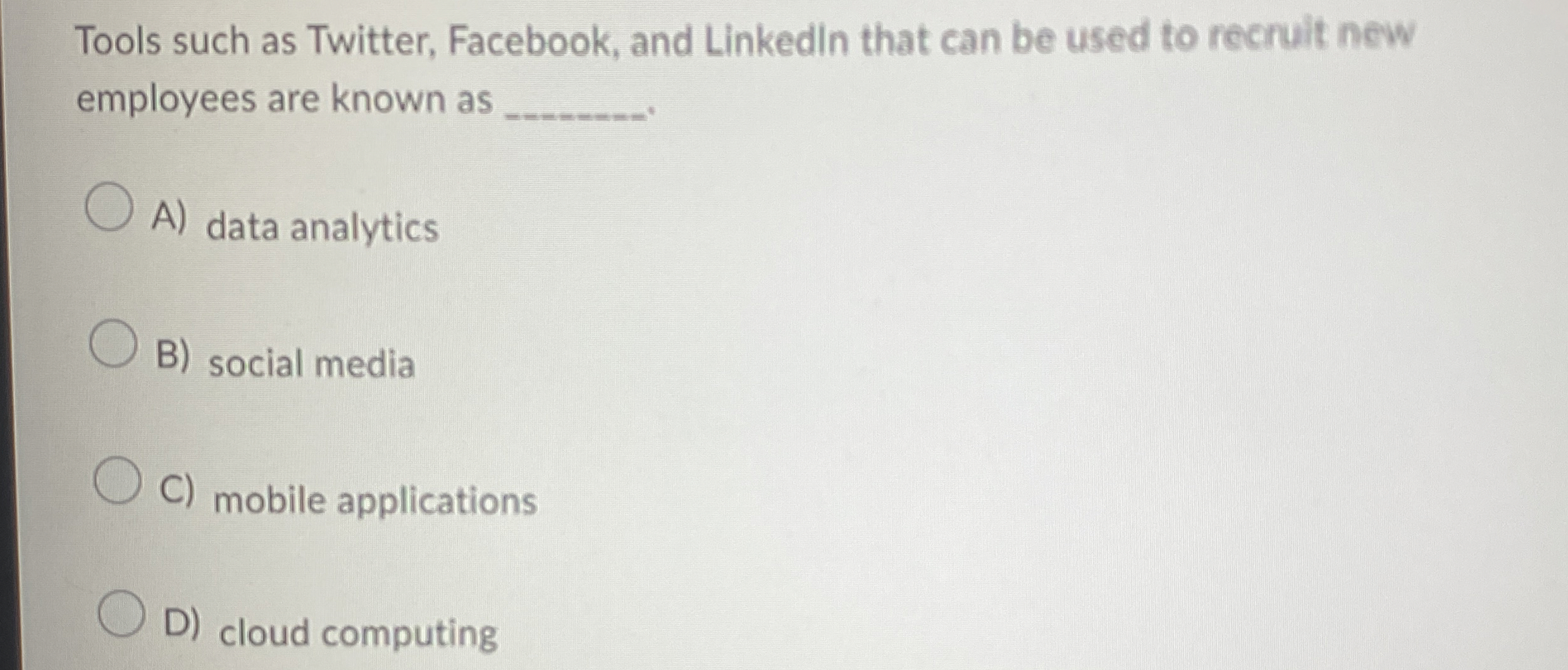 Tools such as Twitter, Facebook, and Linkedin
