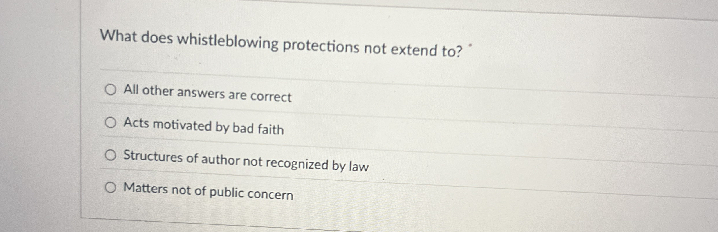 What does whistleblowing protections not extend