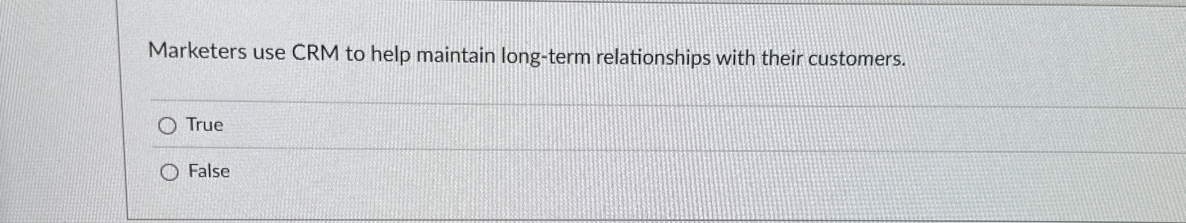 Marketers use CRM to help maintain long - term