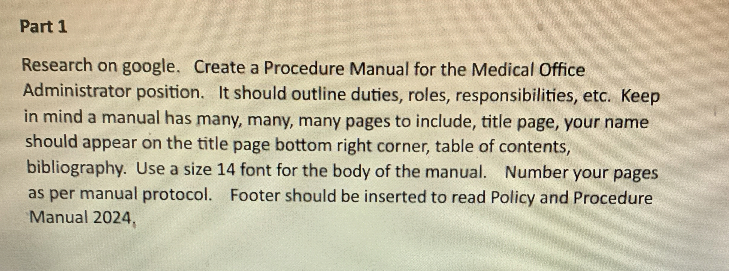 Part 1 Research on google. Create a Procedure