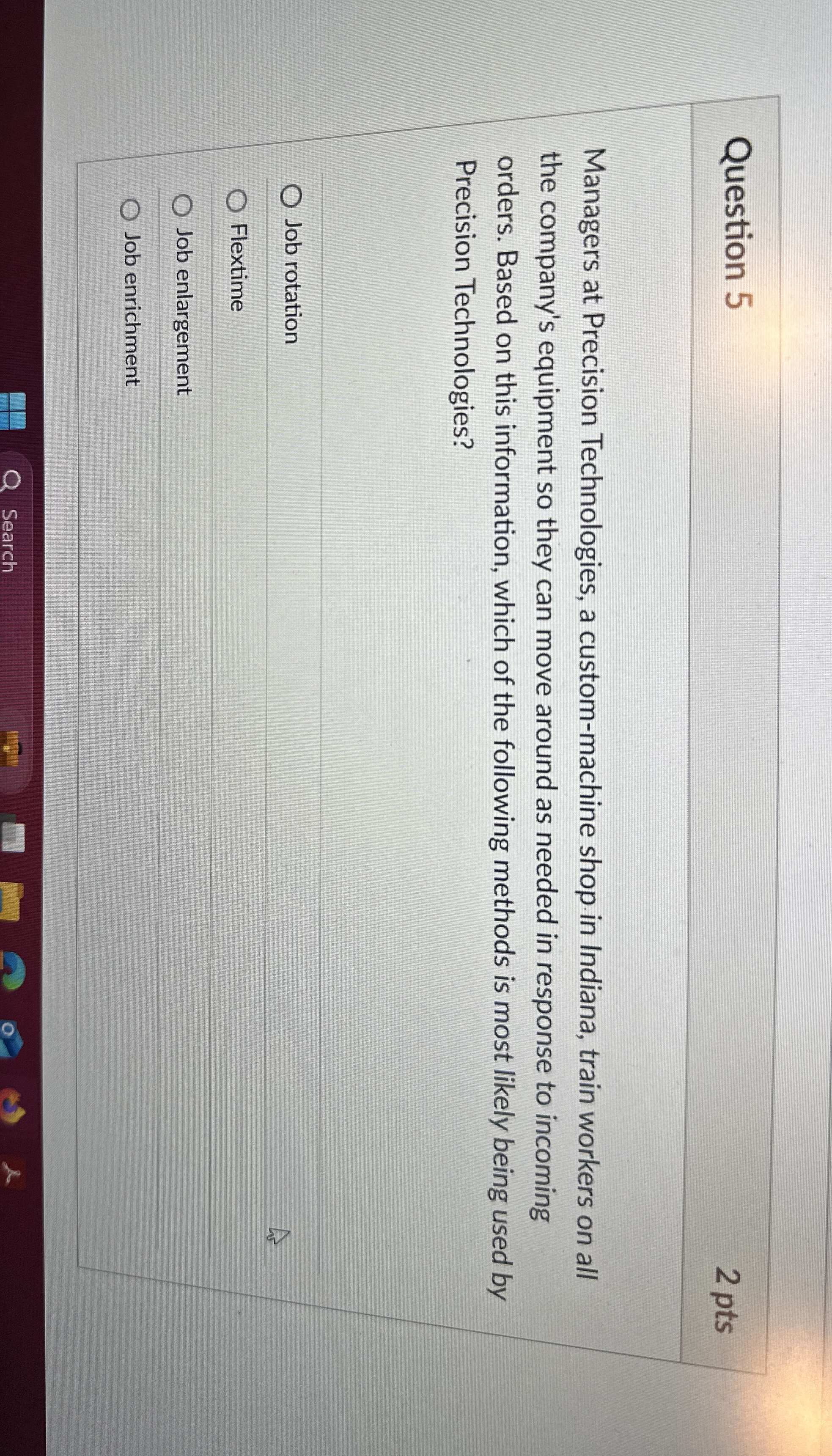 Question 5 2 pts Managers at Precision