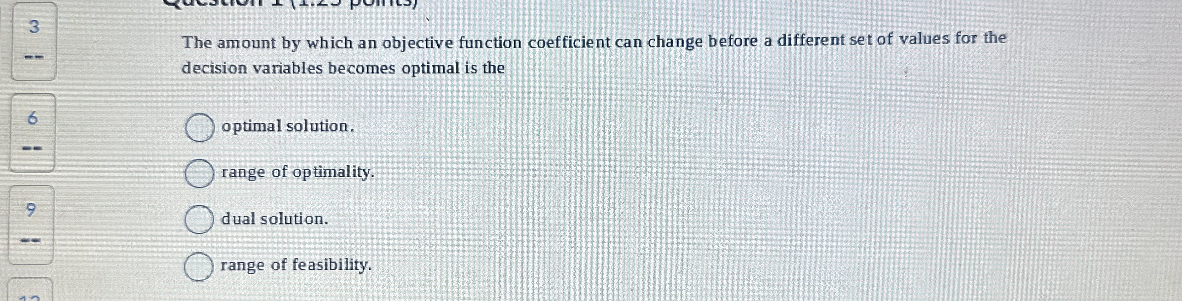 3 The amount by which an objective function