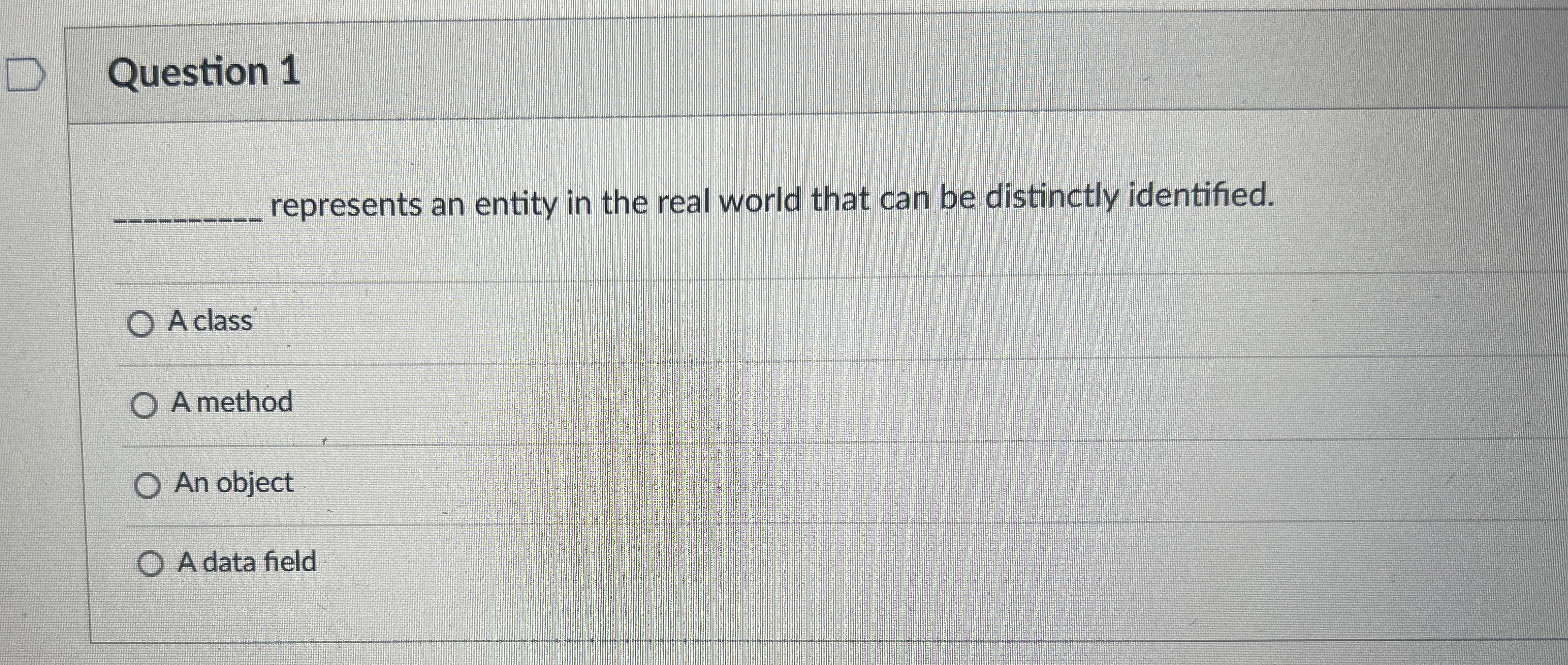 Question 1 represents an entity in the real world