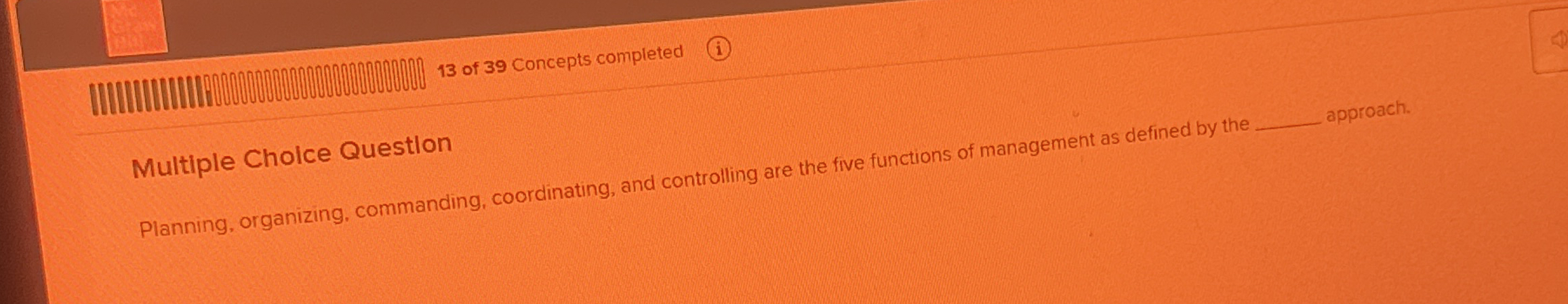 1 3 of 3 9 Concepts completed Multiple Cholce