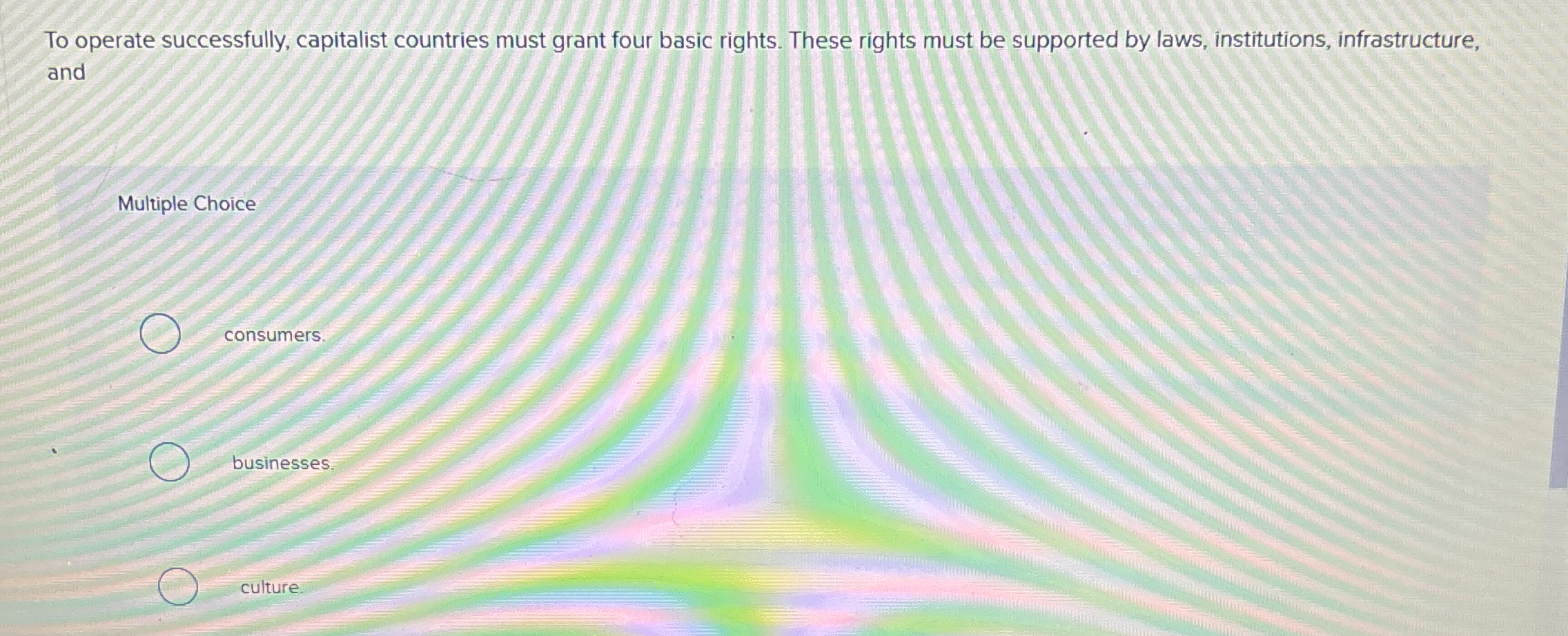 To operate successfully, capitalist countries