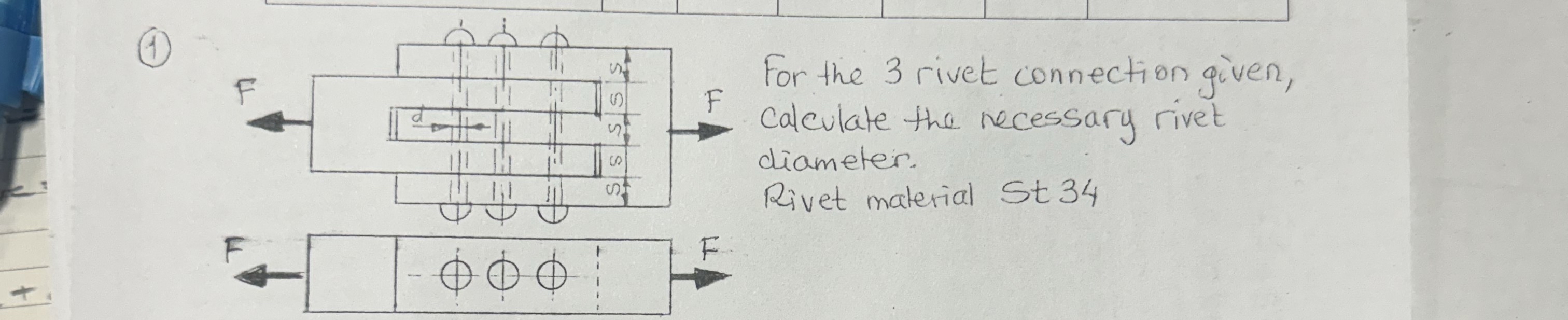 ( 1 ) For the 3 rivet connection given, calculate