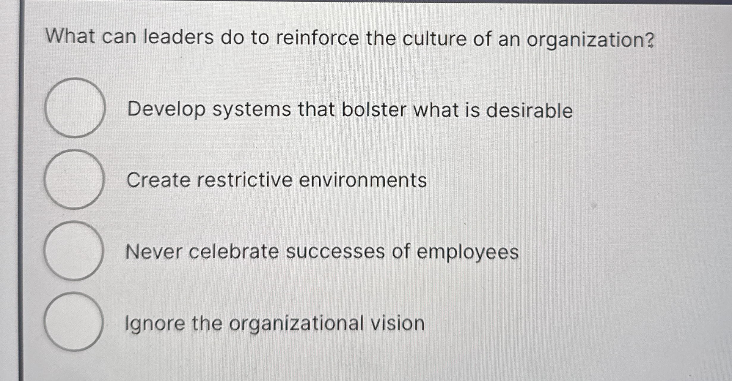 What can leaders do to reinforce the culture of