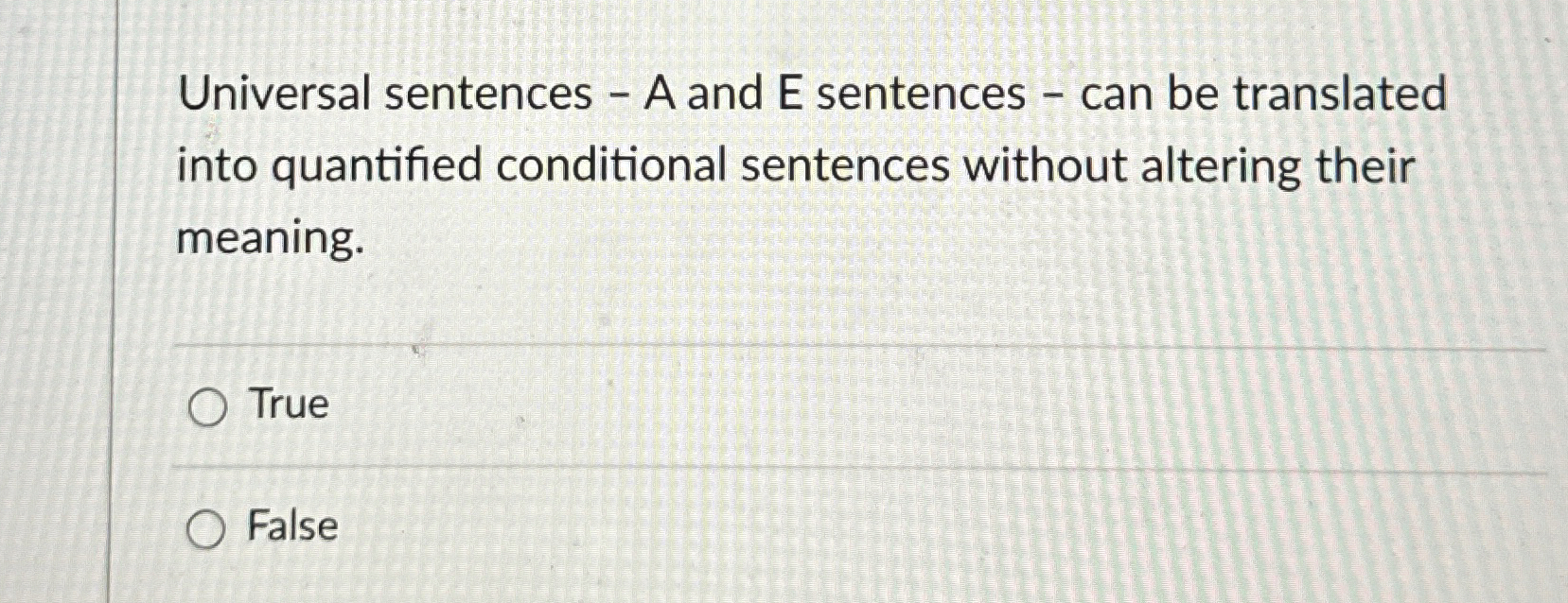 Universal sentences - A and E sentences - can be