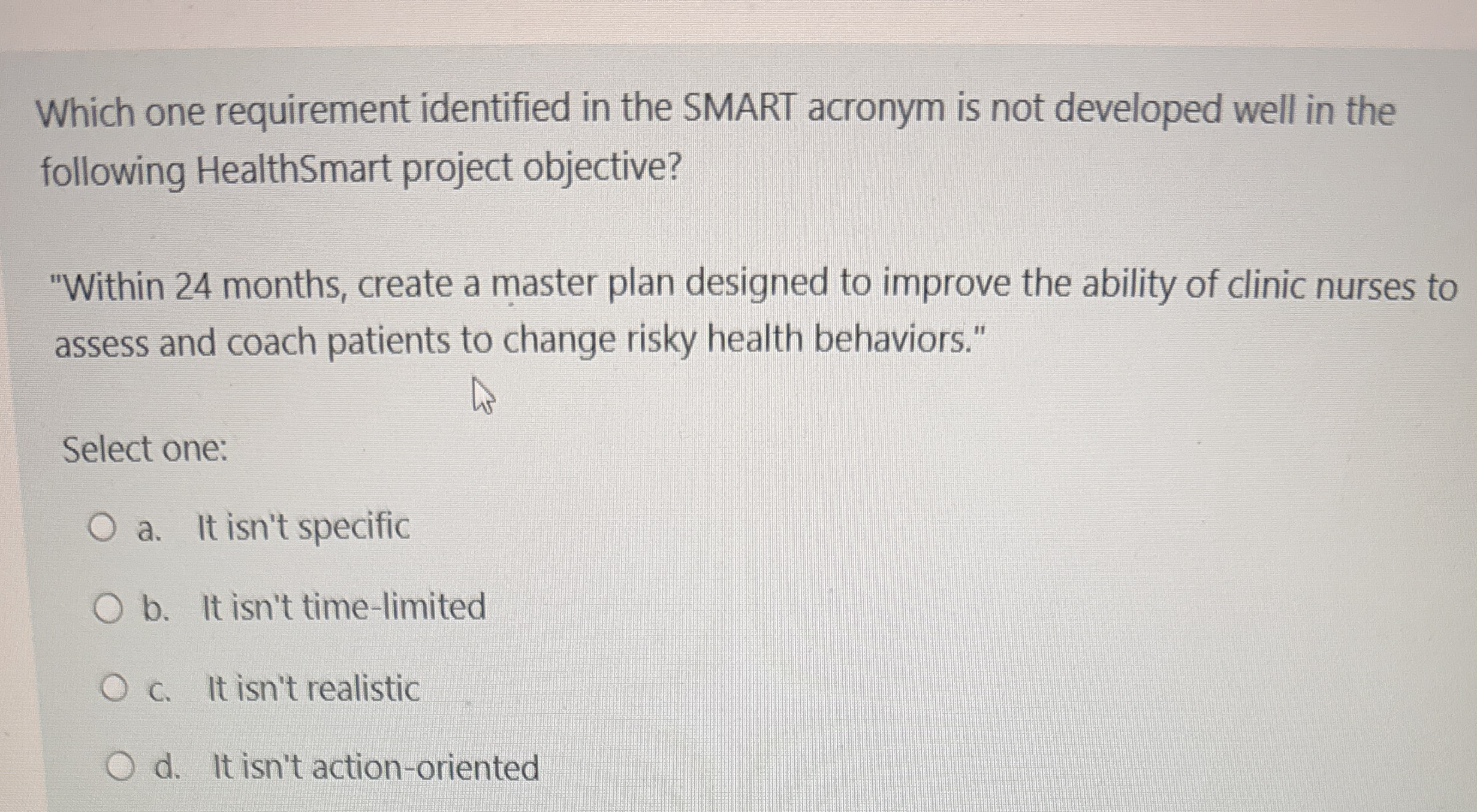 Which one requirement identified in the SMART