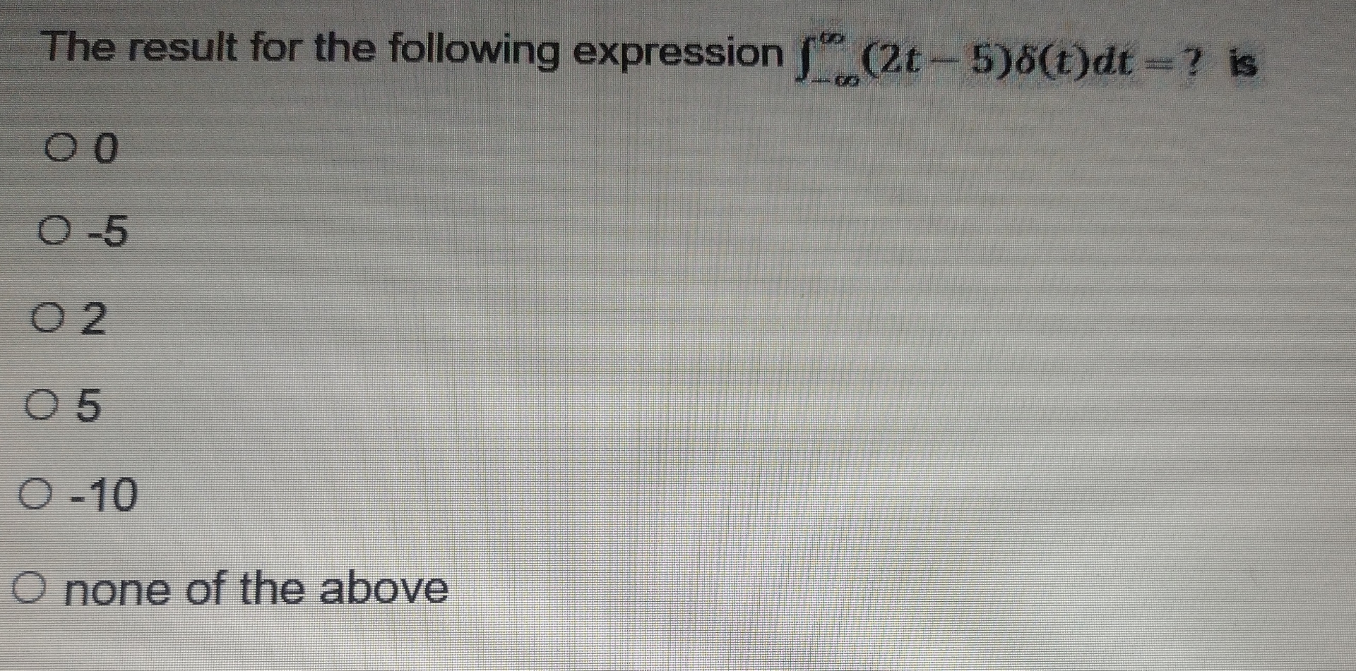 The result for the following expression - ( 2 t -