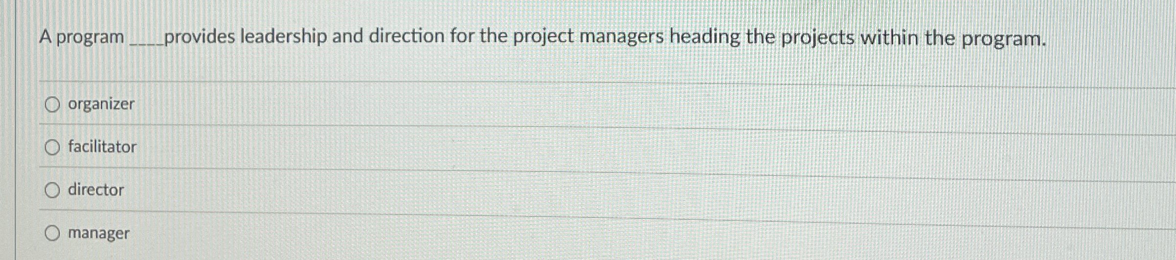 A program provides leadership and direction for