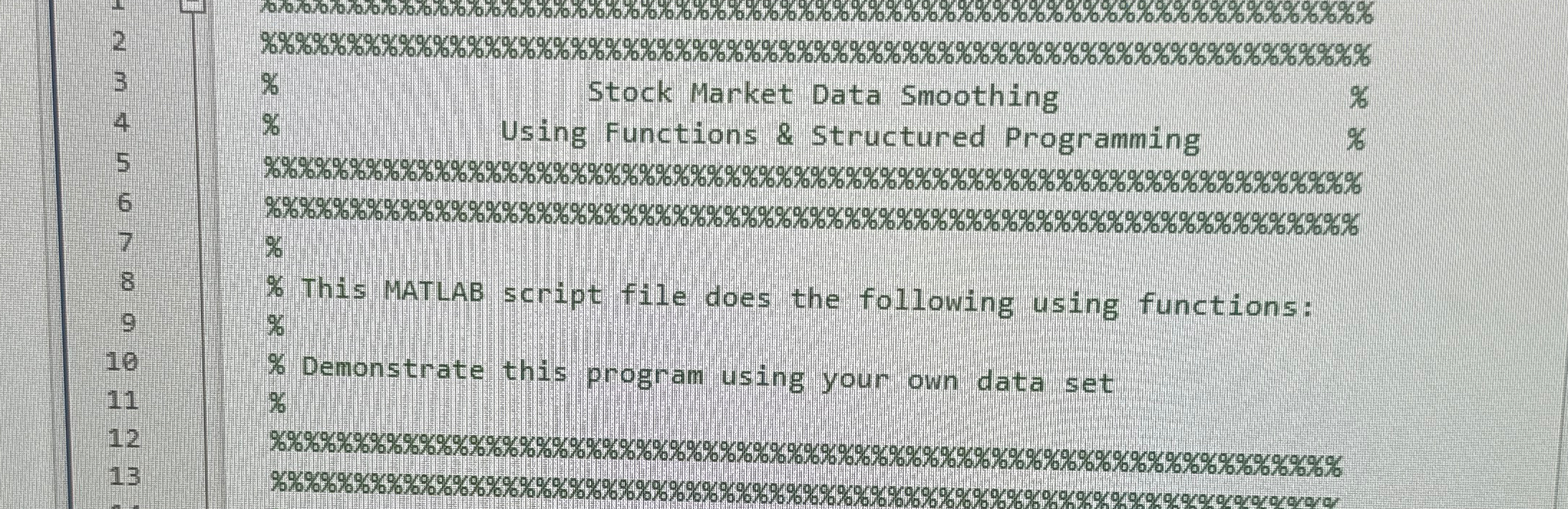 % Stock Market Data Smoothing % % Using Functions