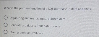 What is the primary function of a SQL database in