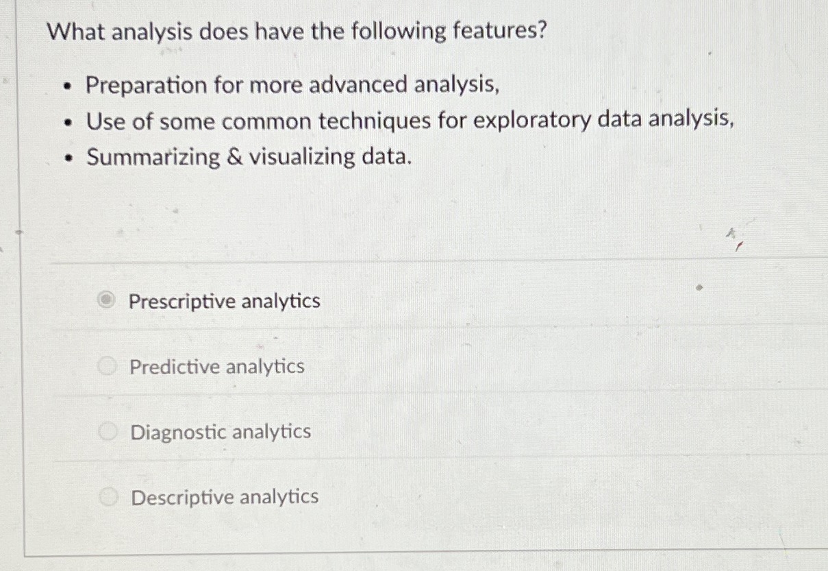 What analysis does have the following features?
