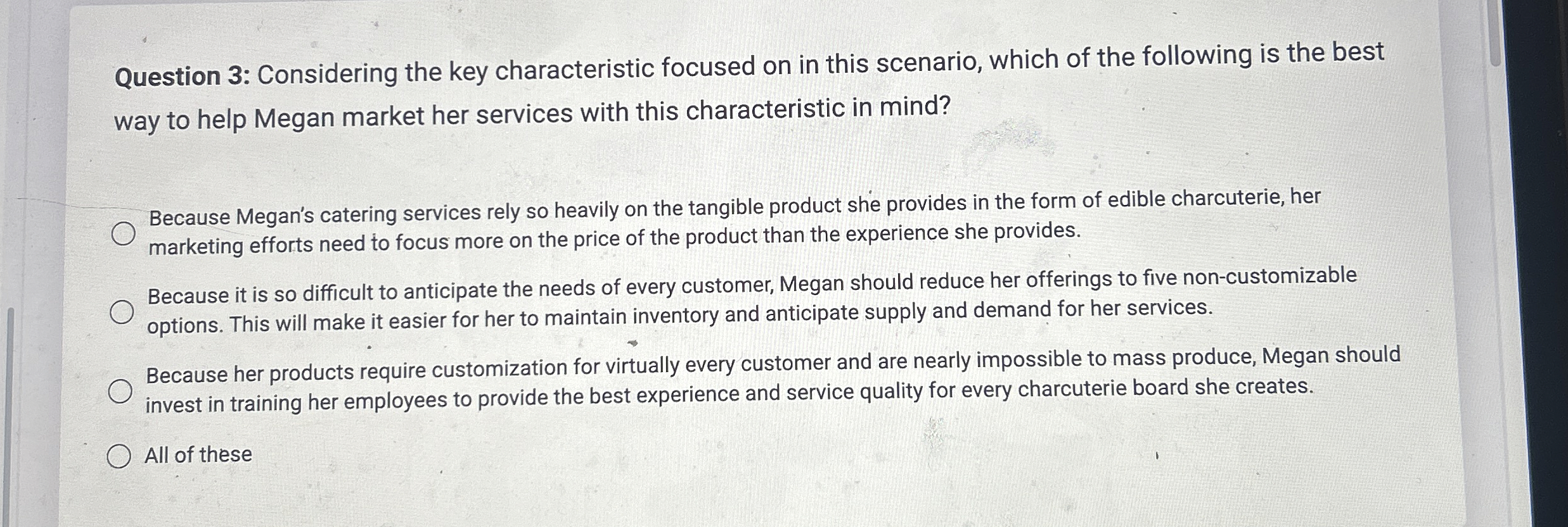 Question 3 : Considering the key characteristic