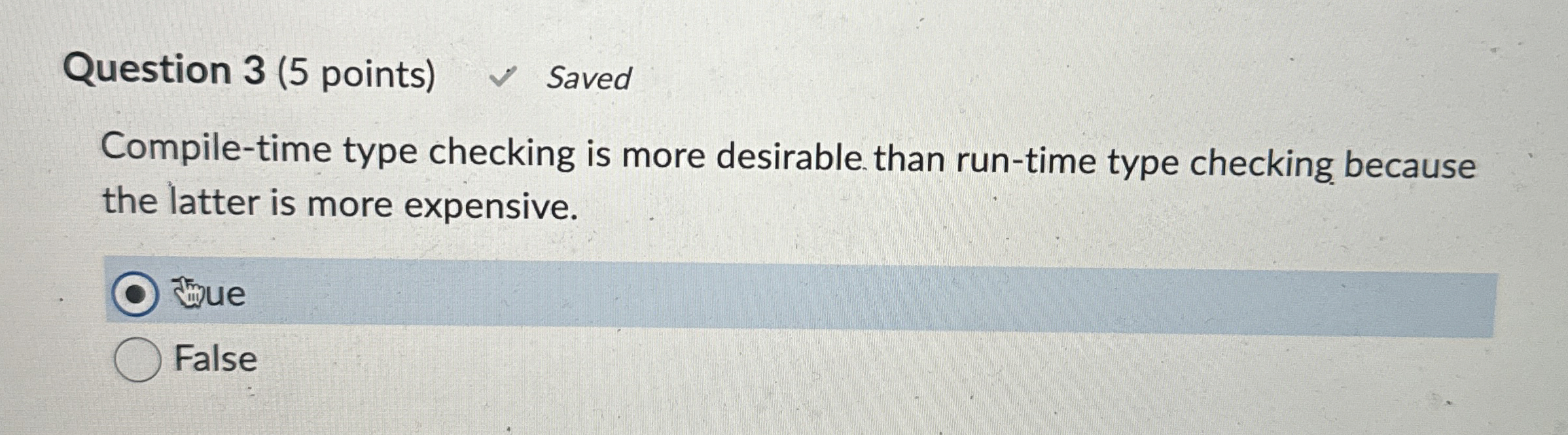 Question 3 ( 5 points ) Saved Compile - time type