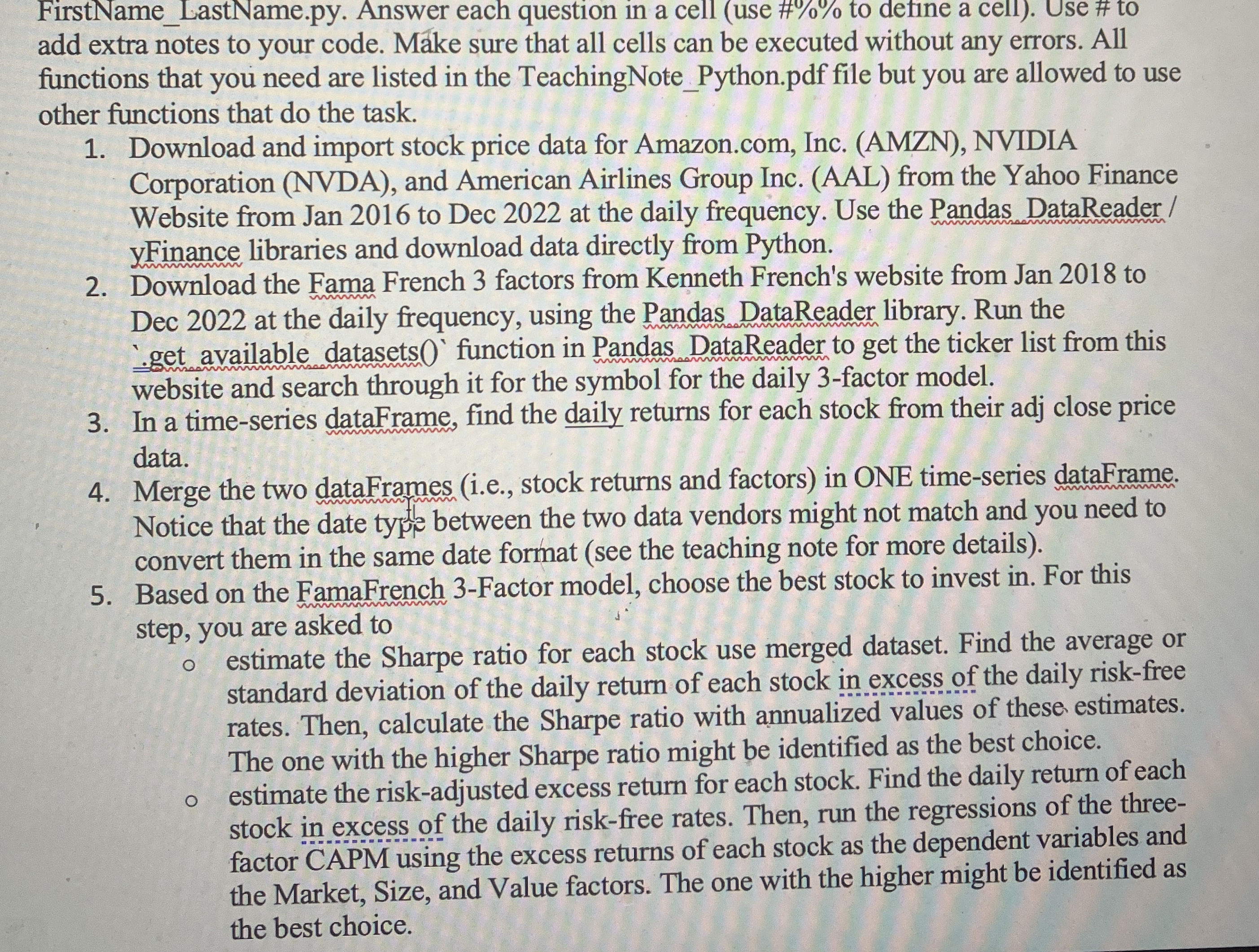 MAKE SURE THE CODE RUNS ON SPYDER FirstName _