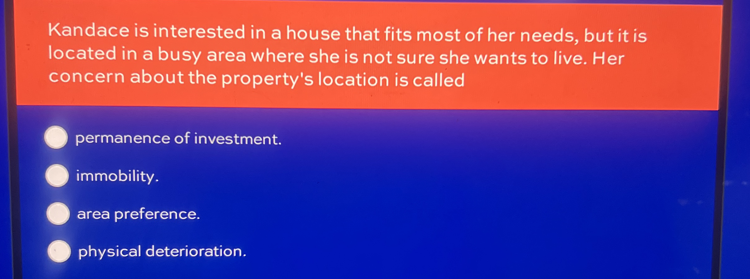 Kandace is interested in a house that fits most