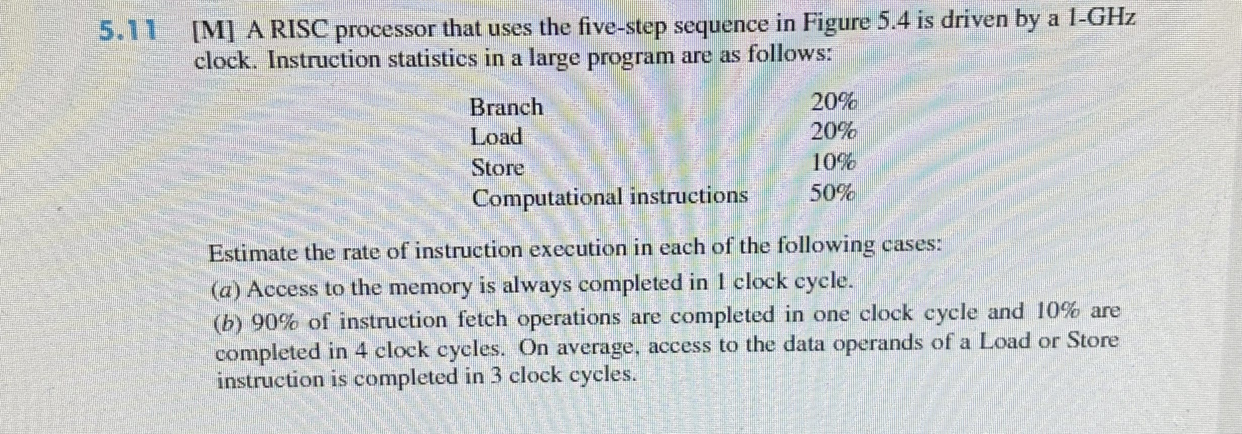5 . 1 1 [ M ] A RISC processor that uses the five