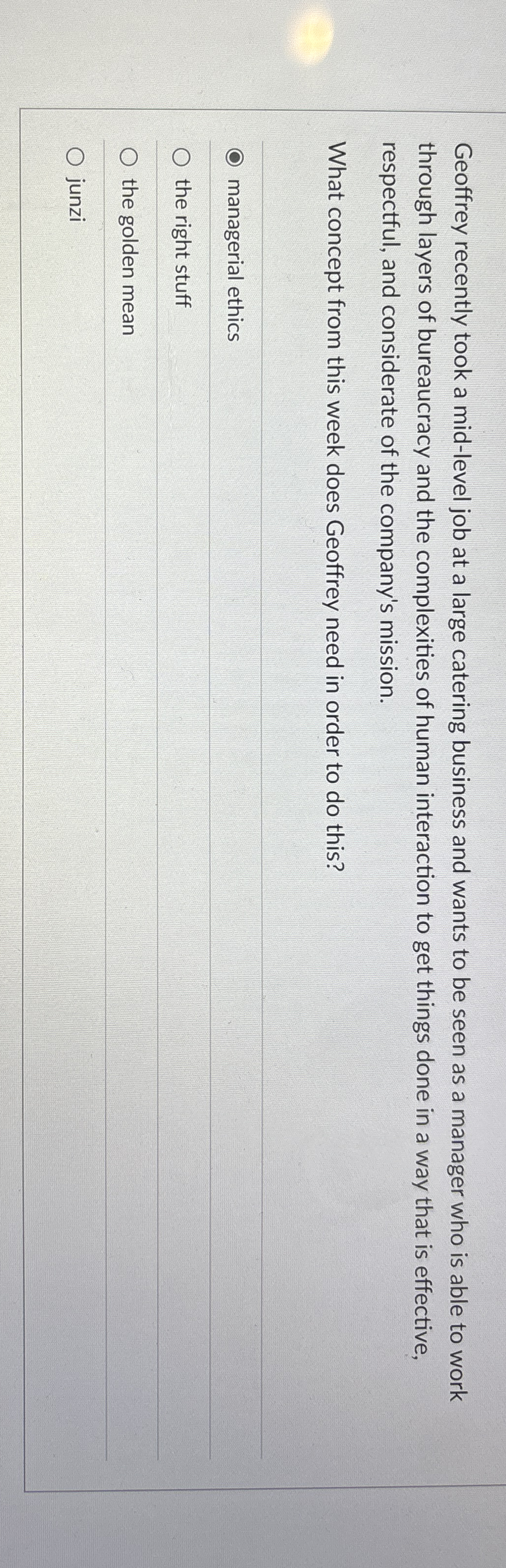 Geoffrey recently took a mid - level job at a