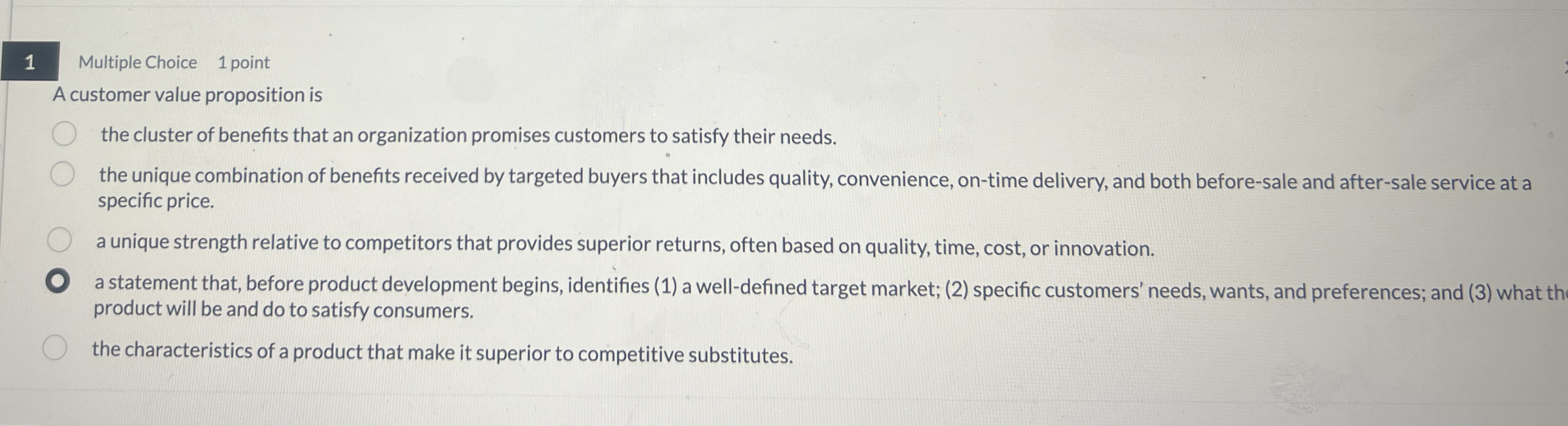 1 Multiple Choice 1 point A customer value