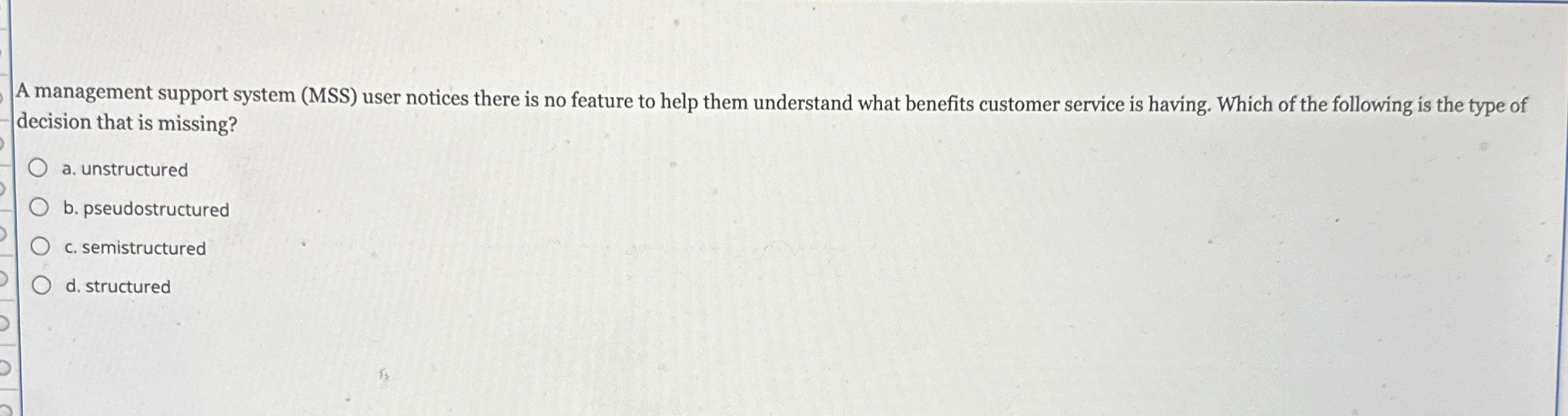 A management support system ( MSS ) user notices