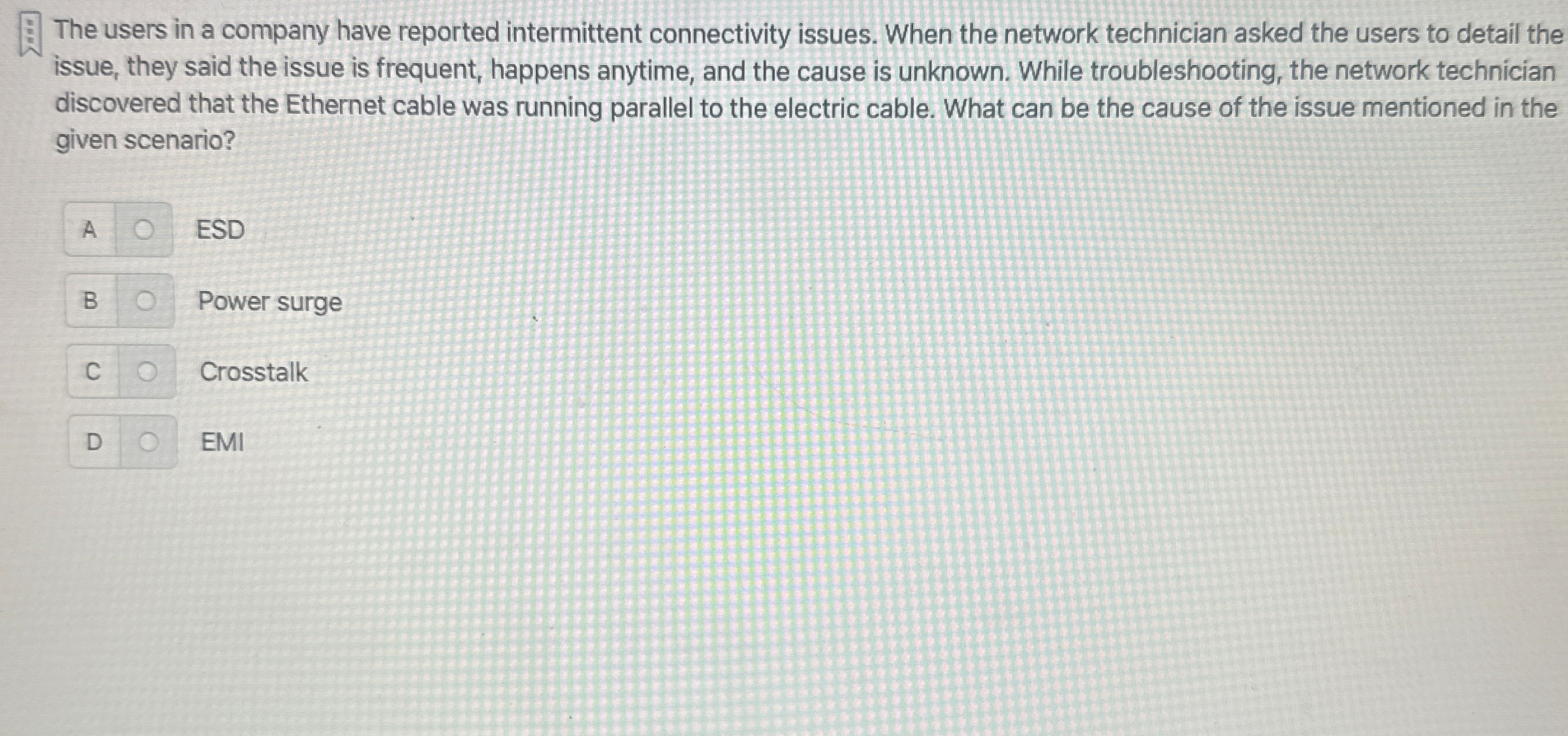 The users in a company have reported intermittent