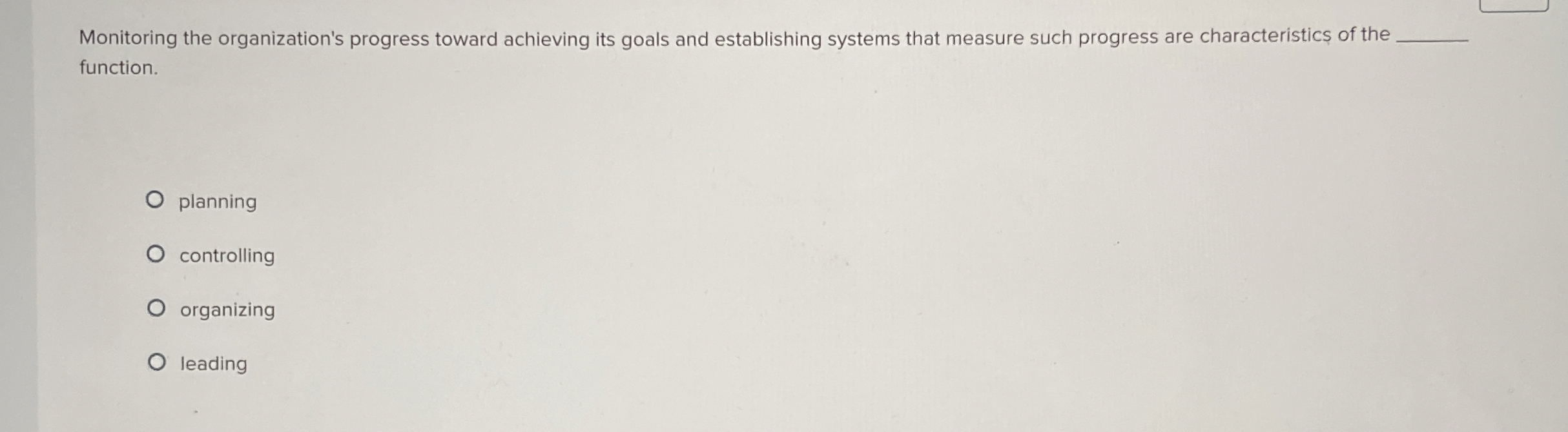 Monitoring the organization's progress toward