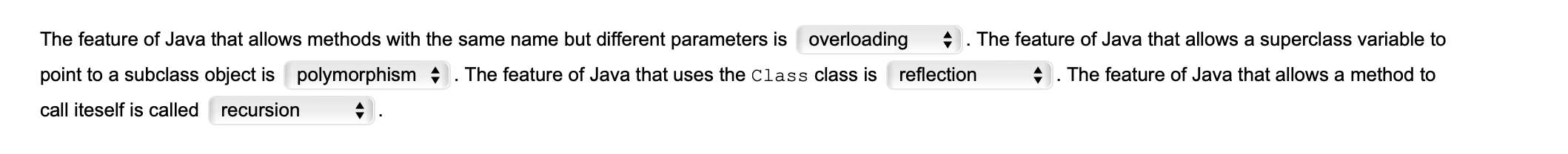 The feature of Java that allows methods with the