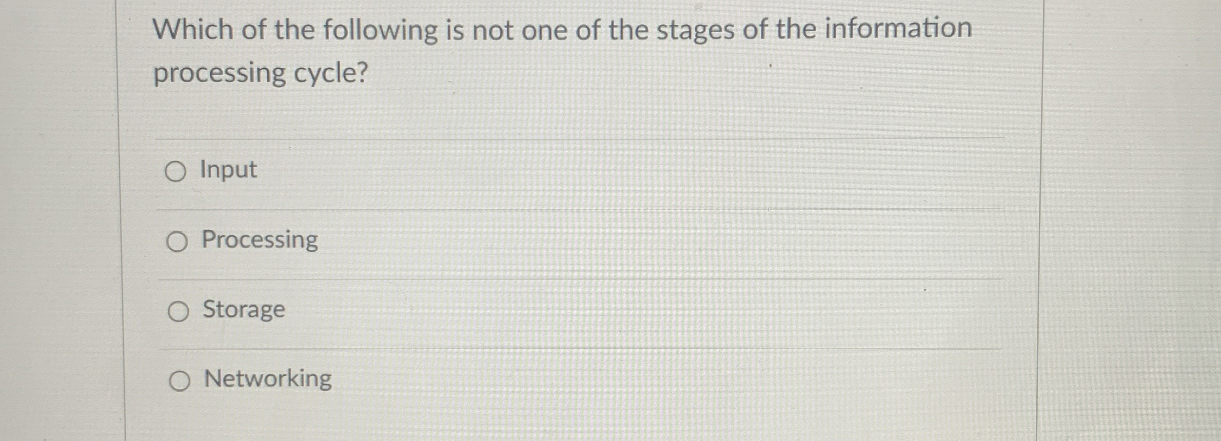 Which of the following is not one of the stages