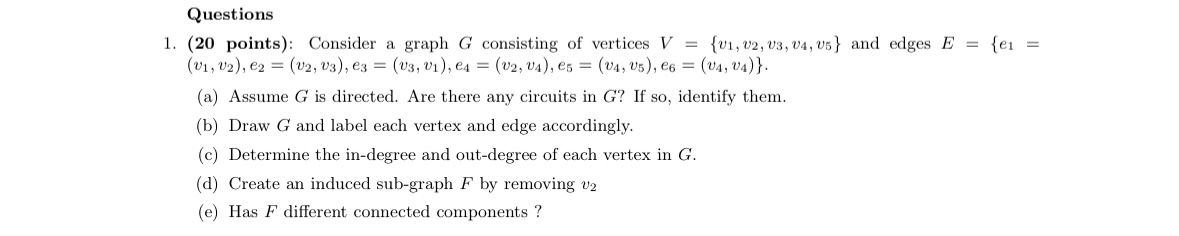 Questions ( 2 0 points ) : Consider a graph G